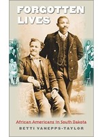 Forgotten Lives: African-Americans in South Dak