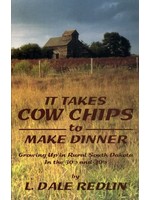 It Takes Cow Chips to Make Dinner