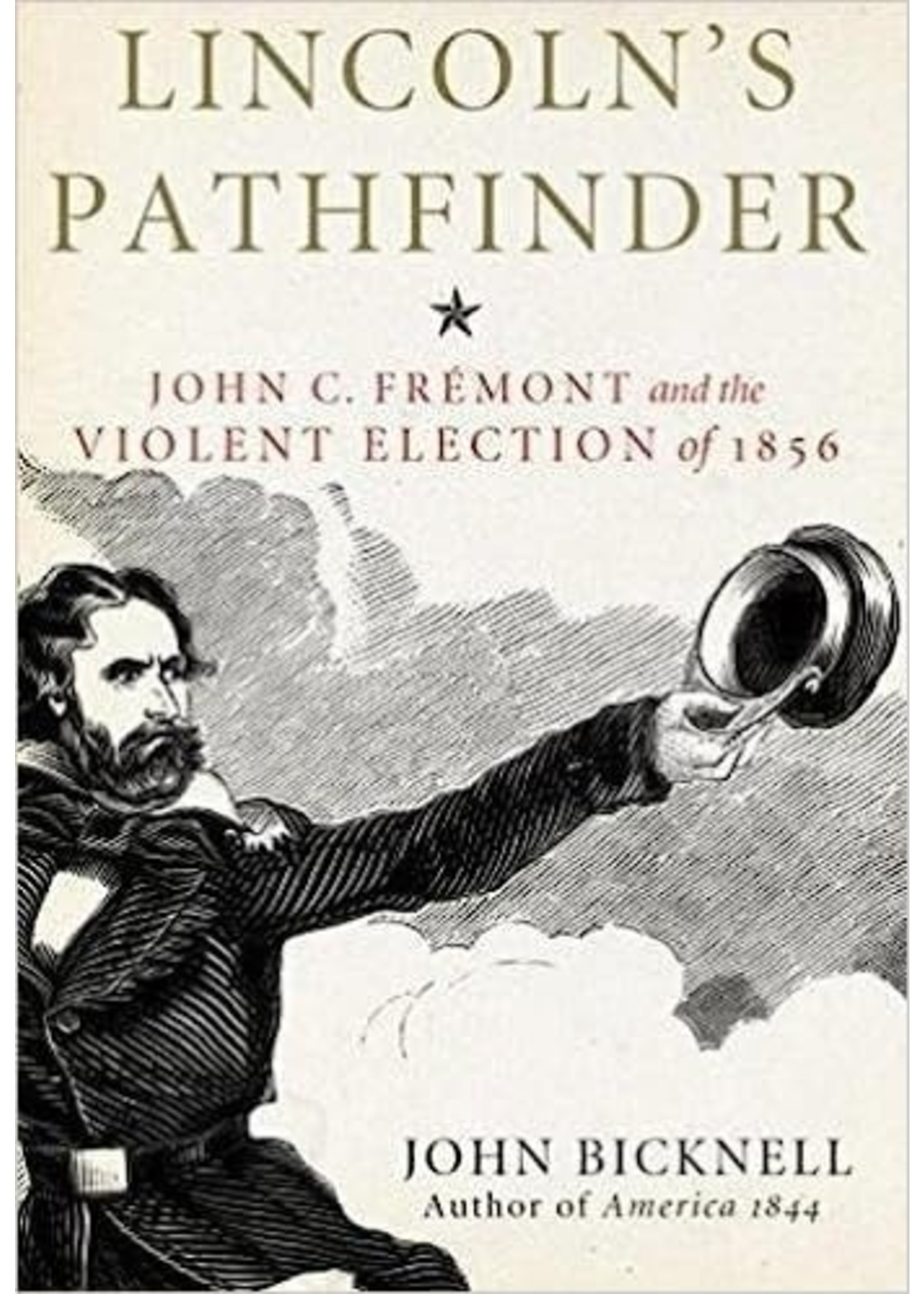 Lincoln's Pathfinder by John Bicknell- Hardcover