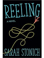 Reeling by Sarah Stonich