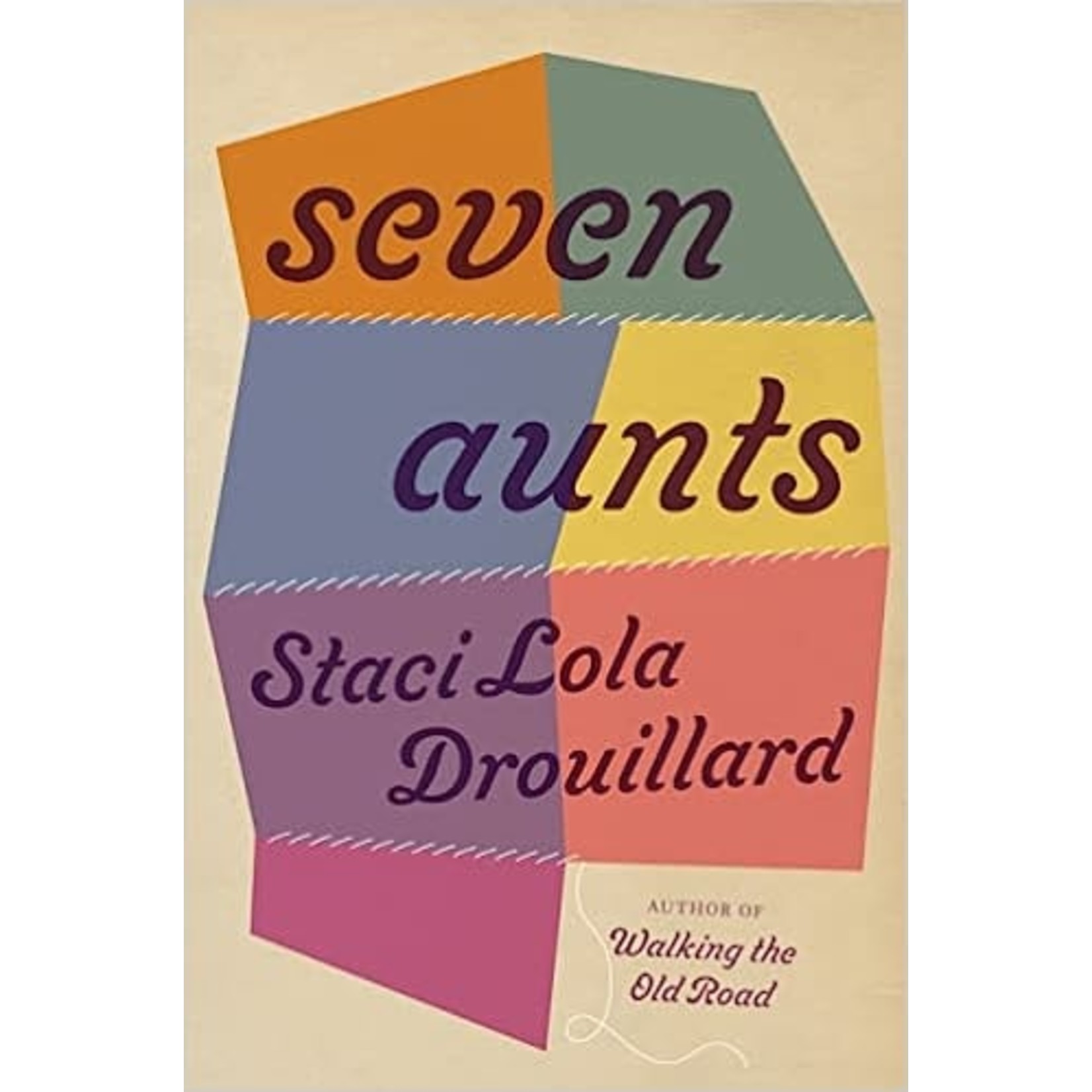 Seven Aunts by Staci Lola Drouillard