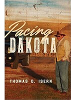 Pacing Dakota by Tom Isern