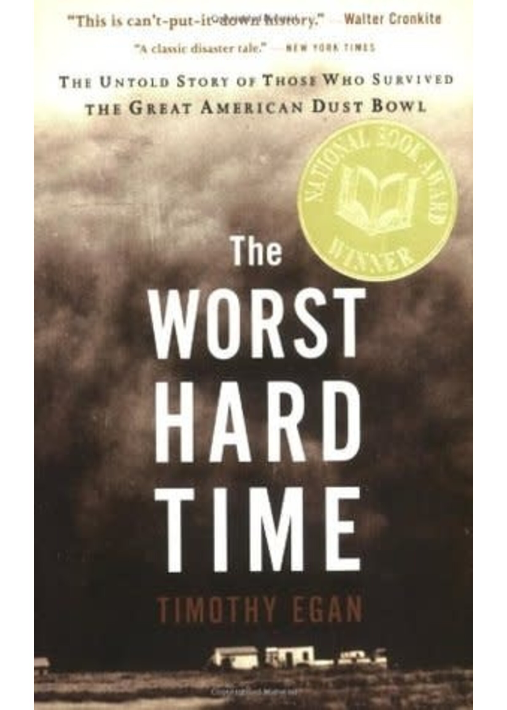 Ingram The Worst Hard Time by Timothy Egan