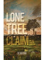 Lone Tree Claim by CK Van Dam