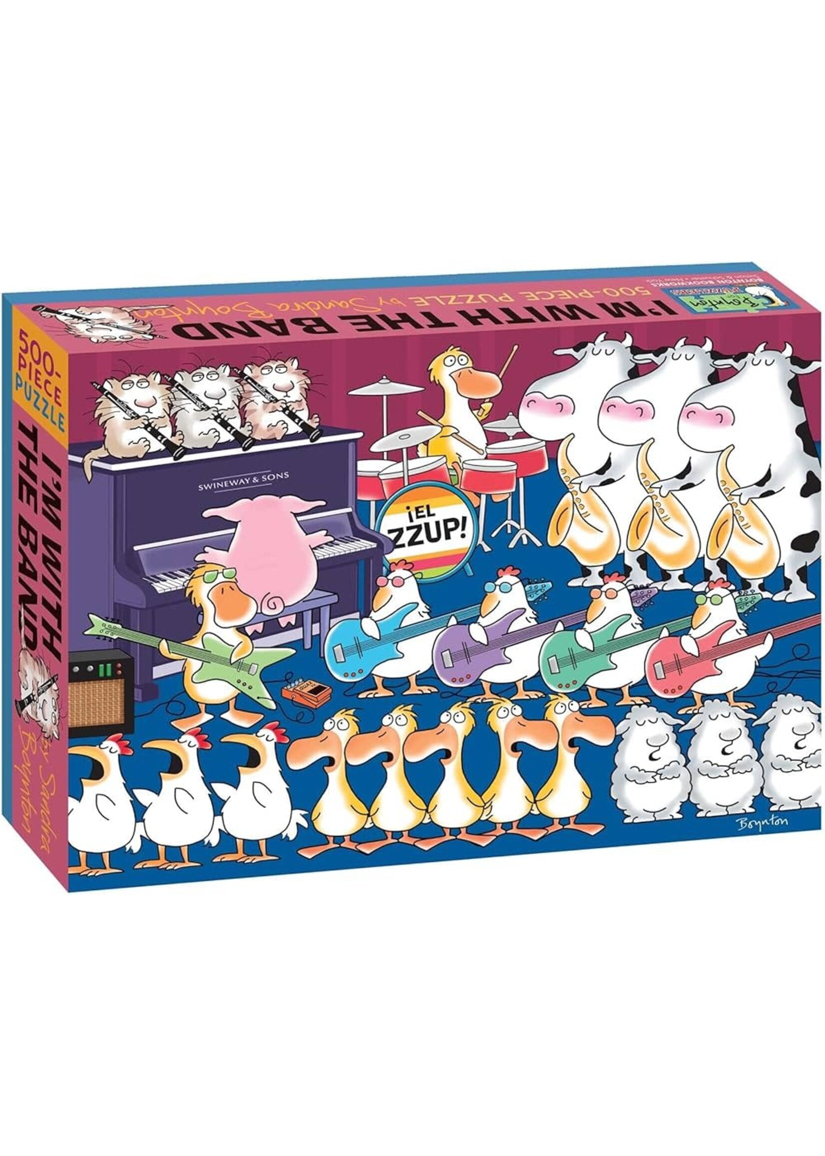 I'm with the Band 500 piece puzzle by Sandra Boyton