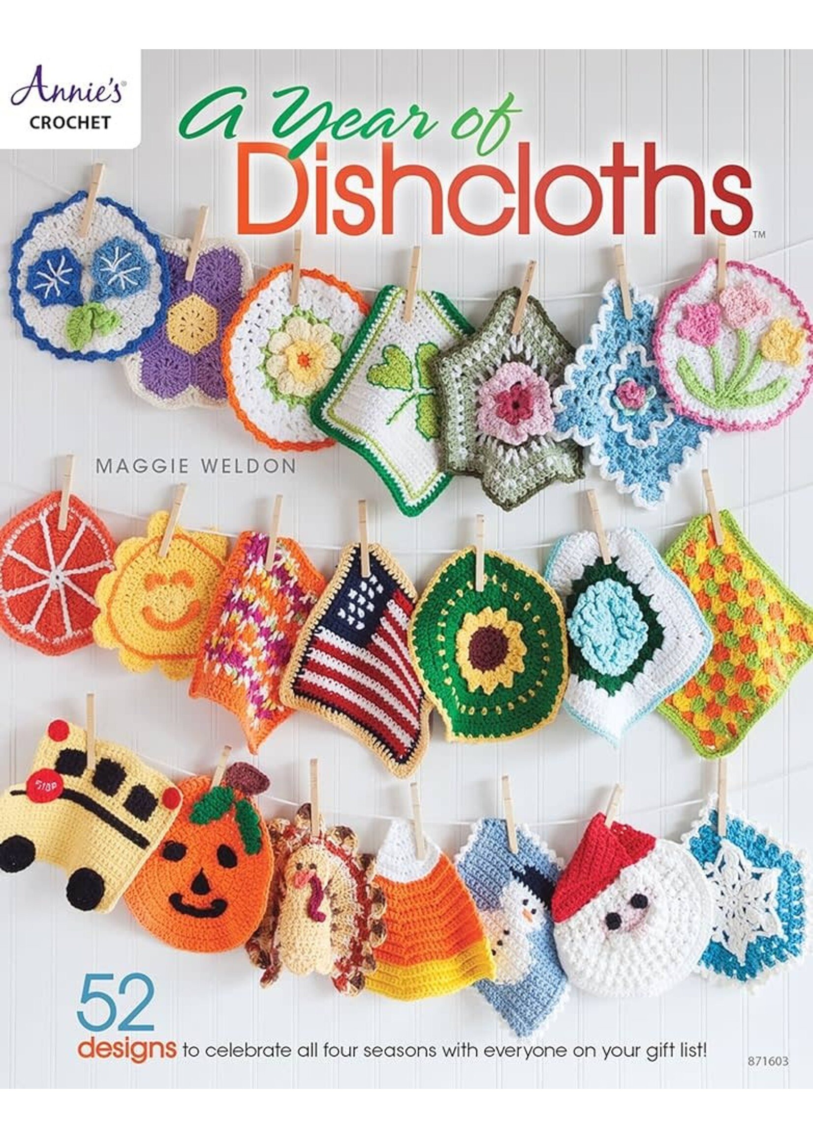 A Year of Dishcloths by Maggie Weldon
