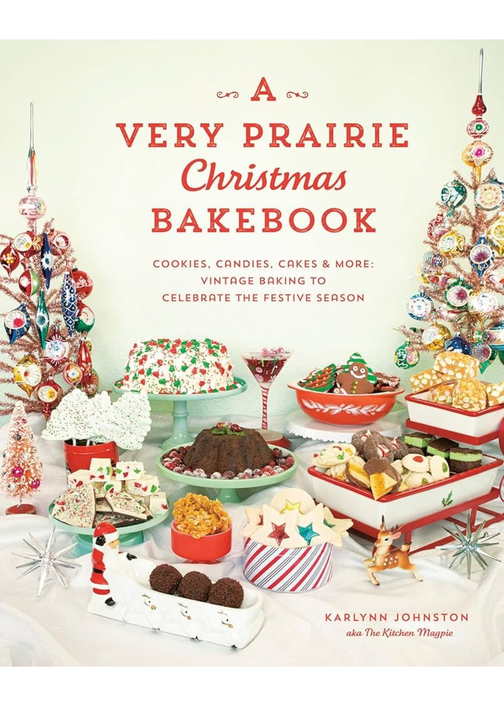 Penguin/Random House A Very Prairie Christmas Bakebook