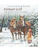 SD State Historical society press Pioneer Girl The Path into Fiction