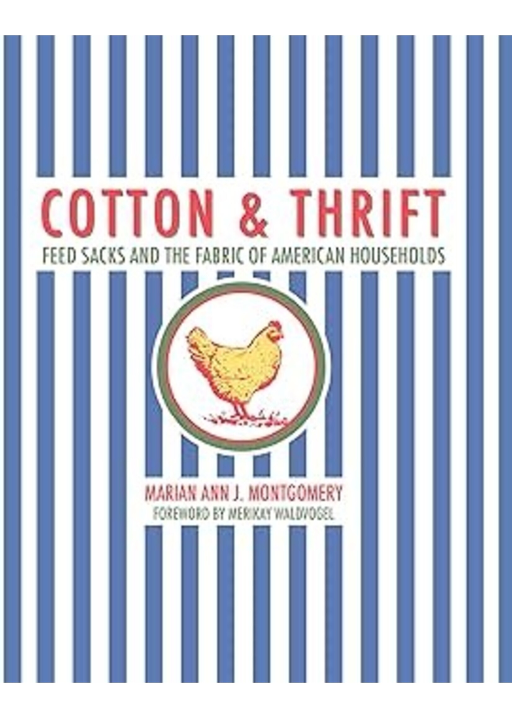 Cotton and Thrift: Feed Sacks and the Fabric of American Households