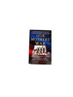 Our Mother's War by Emily Yellin