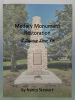Medary Monument Restored by Nancy Stewart