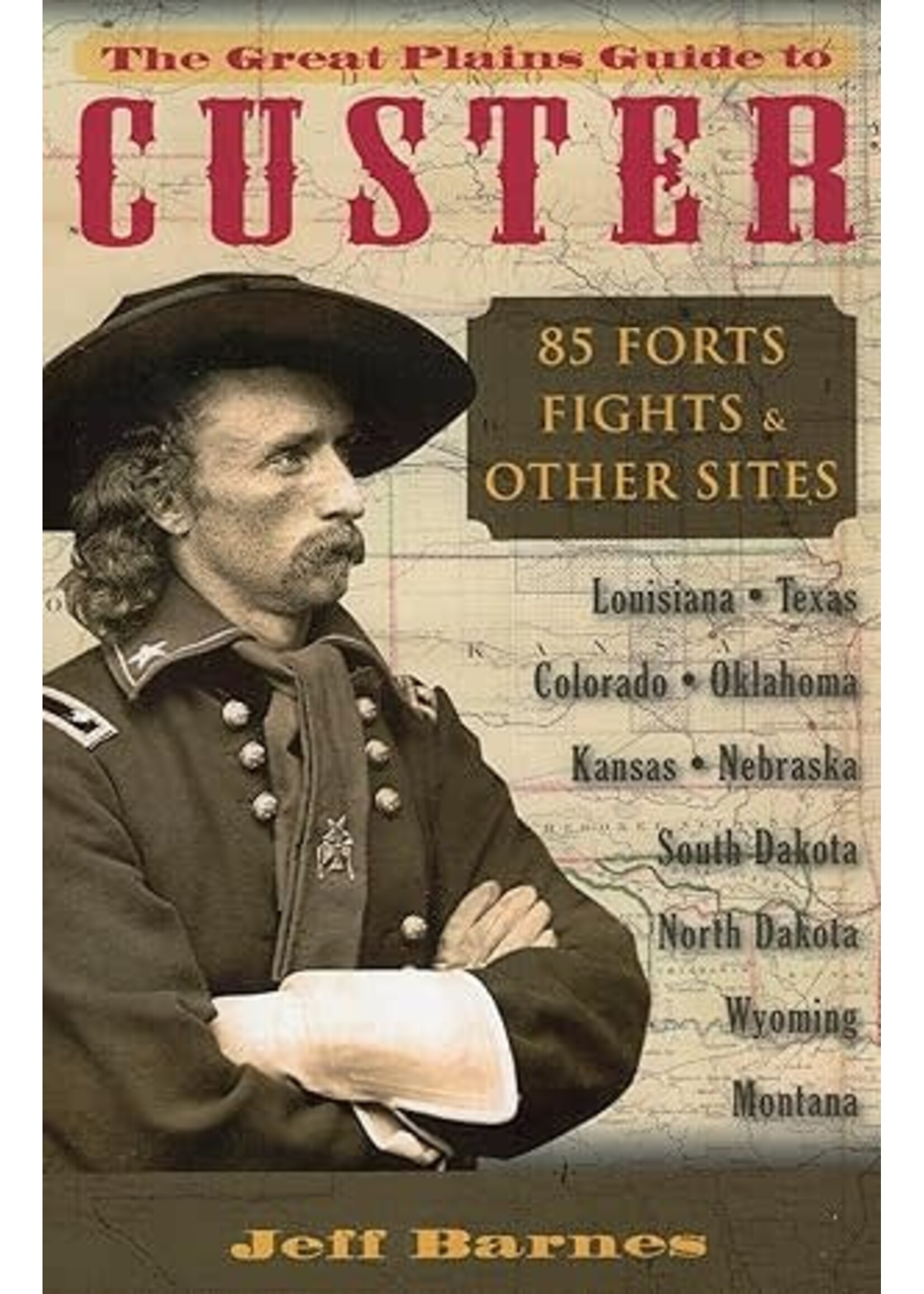Great Plains Guide to Custer