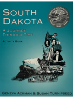 South Dakota: A Journey Through Time Activity Book
