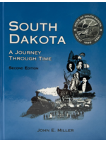 South Dakota: A Journey Through Time, 2nd edition