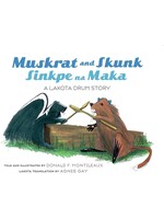 SD State Historical society press Muskrat and Skunk: A Lakota Drum Story