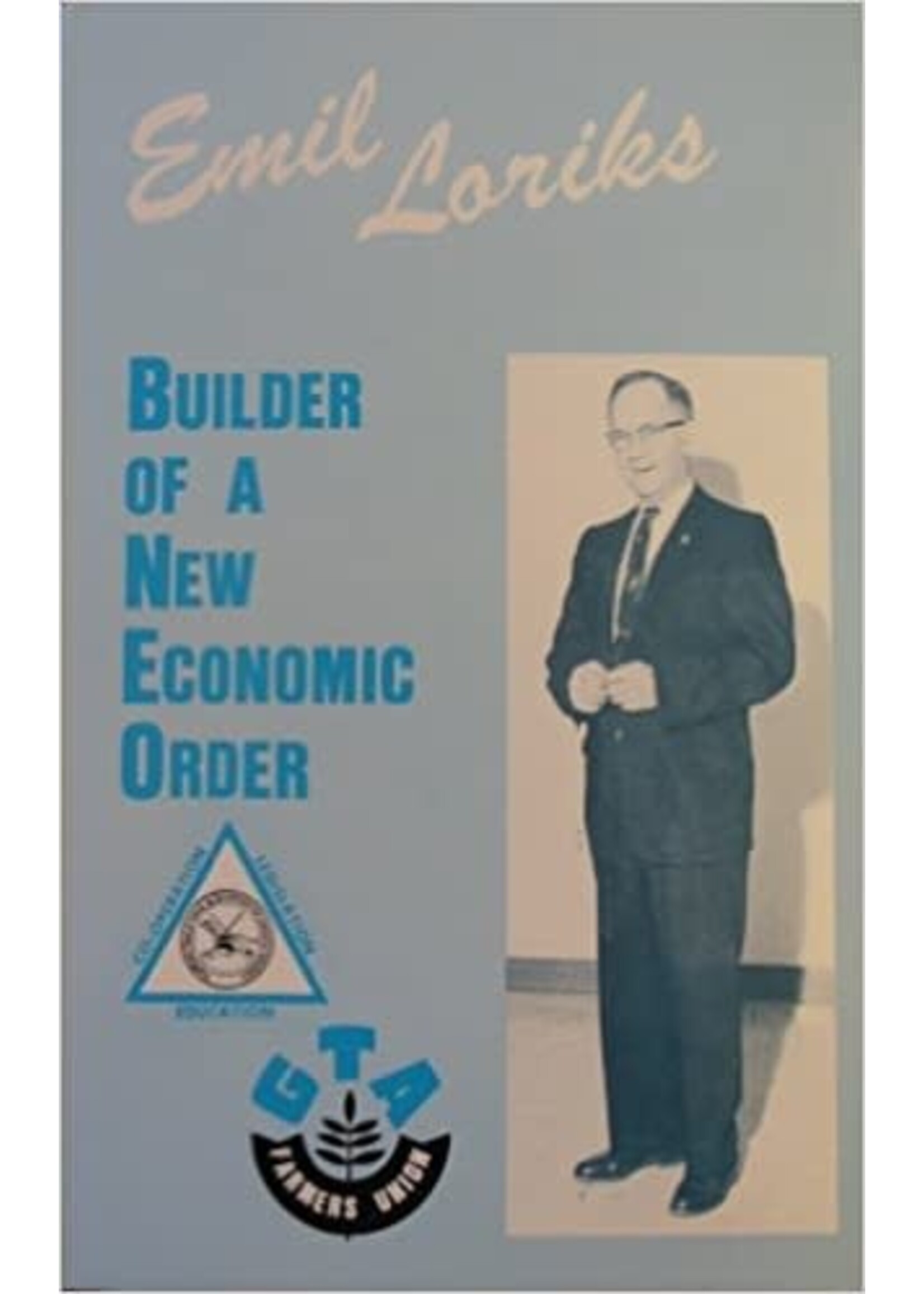 Builder of a New Economic Order
