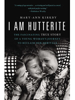 Ingram I Am Hutterite by Mary-Ann Kirkby