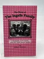 The Story of The Ingalls Family: A Biography by William Anderson