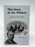 The Story of the Wilders: A Biography of Almanzo Wilder