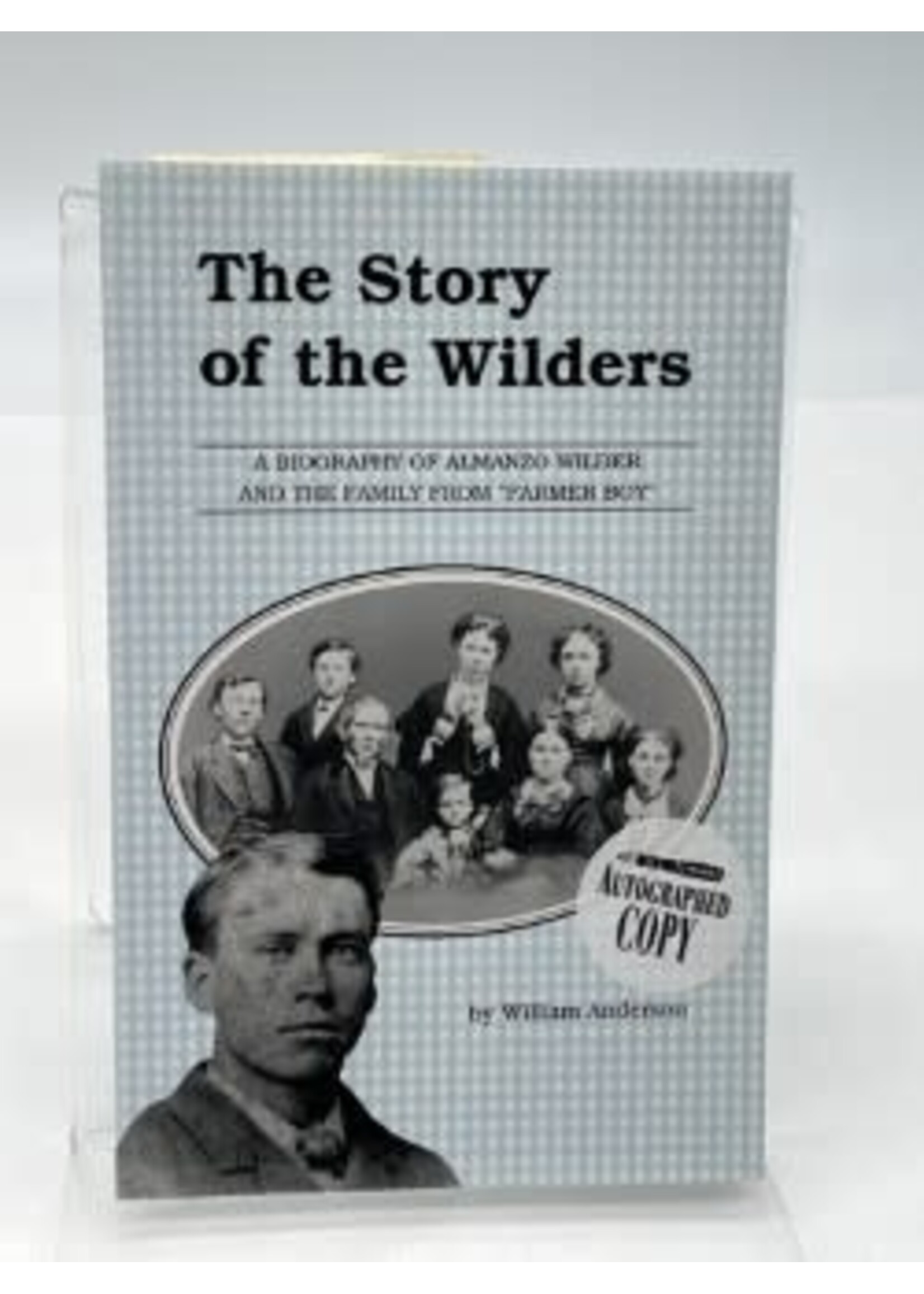 The Story of the Wilders: A Biography of Almanzo Wilder