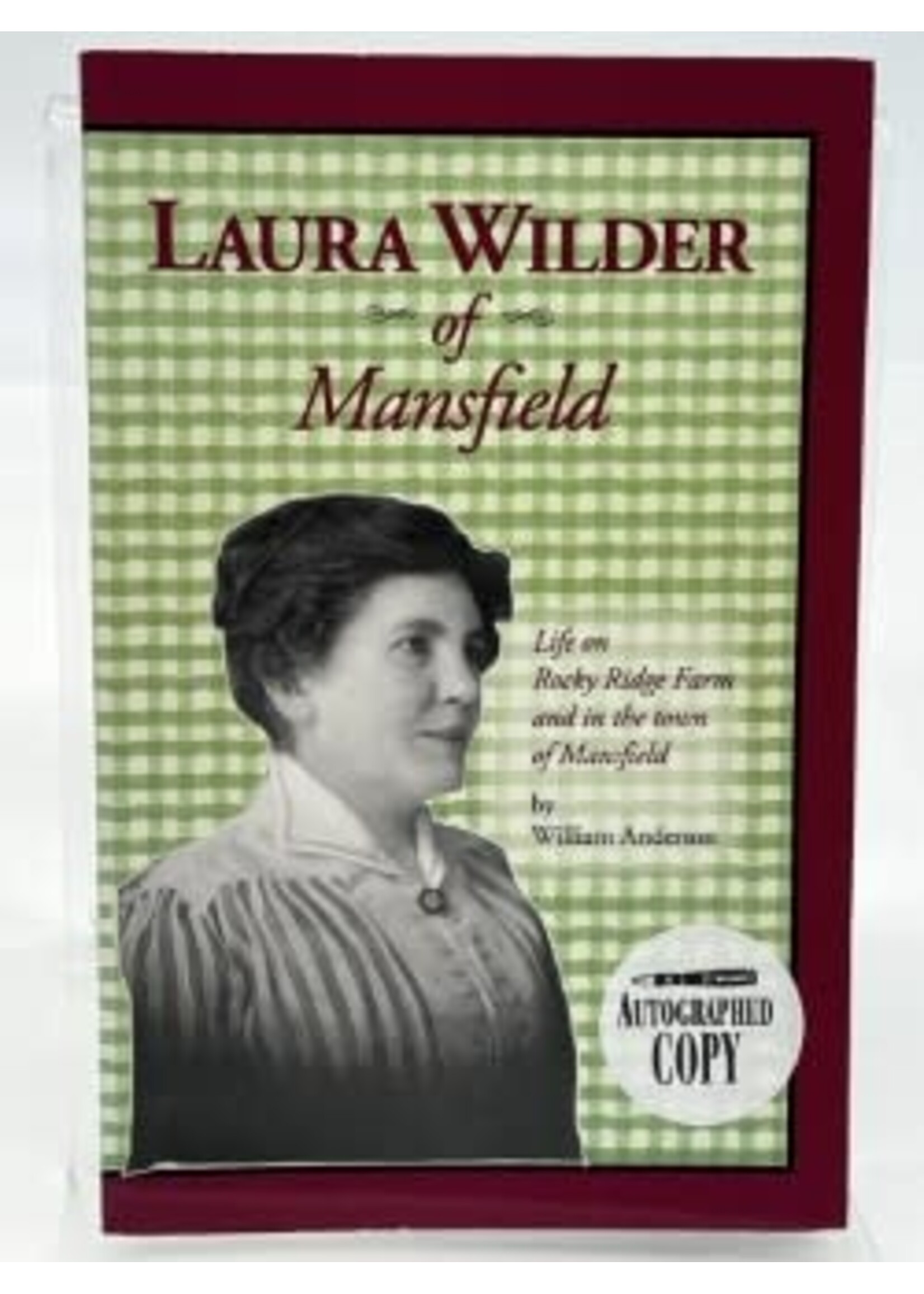 Laura Wilder of Mansfield: Life on the Rocky Rdge Farm