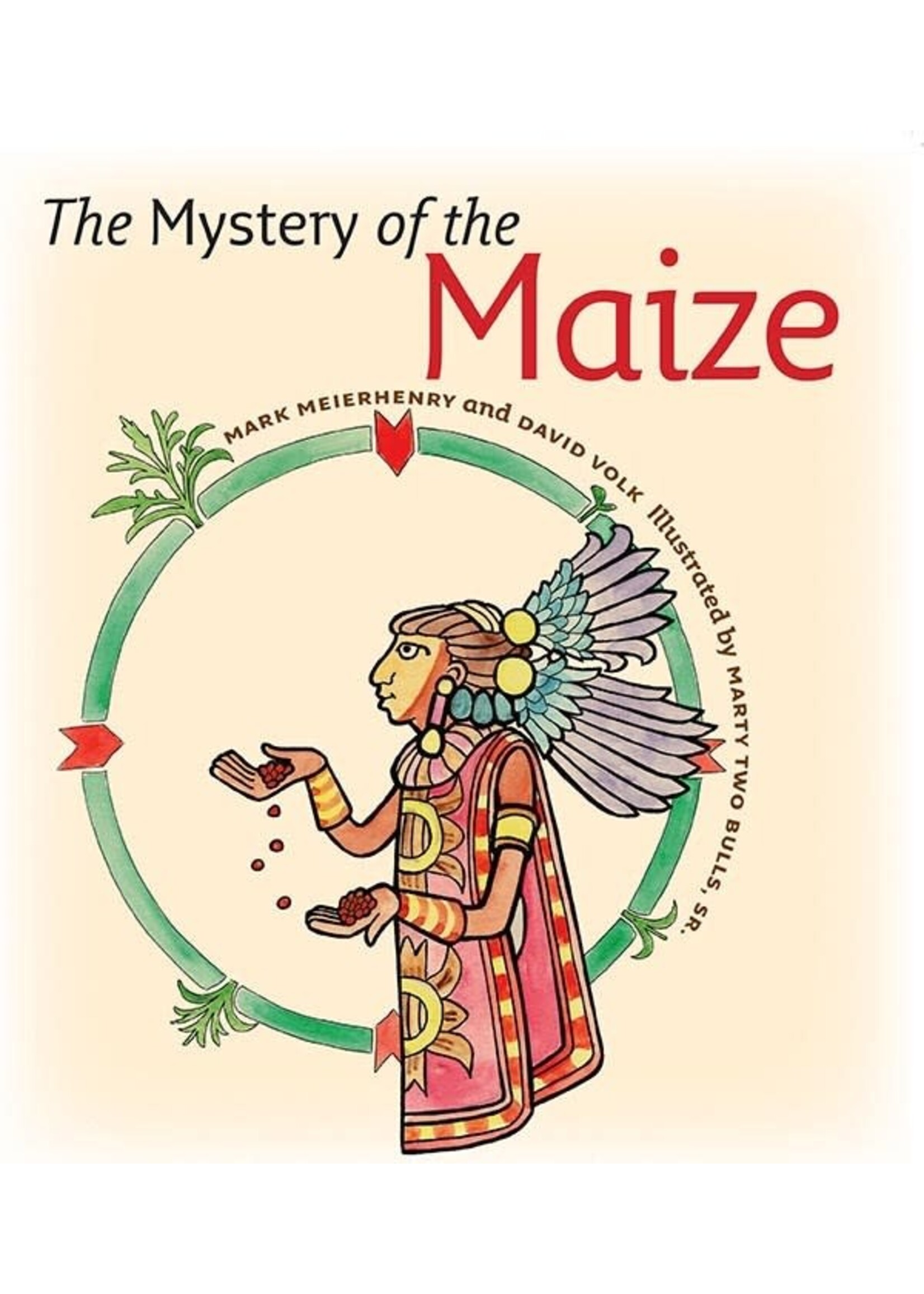 The Mystery of the Maize