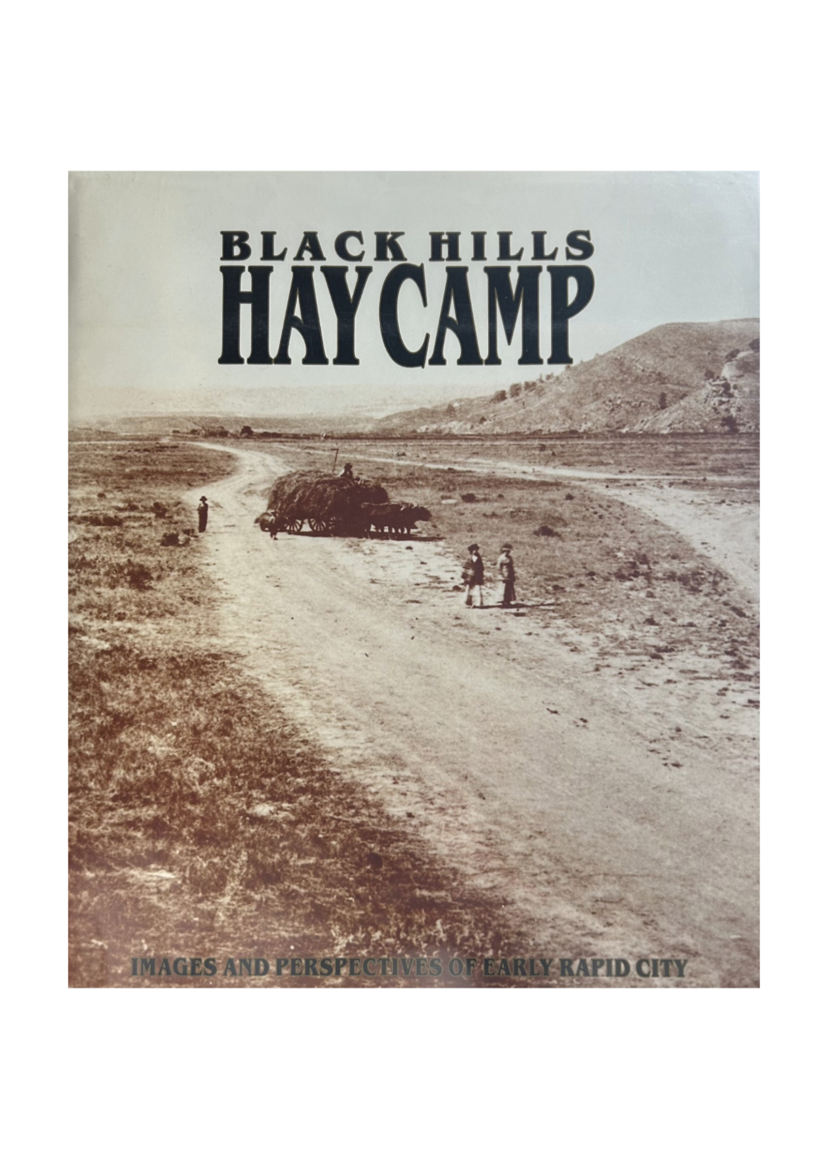 BLACK HILLS HAY CAMP