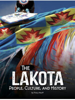 Ingram The Lakota: People, Culture, and History
