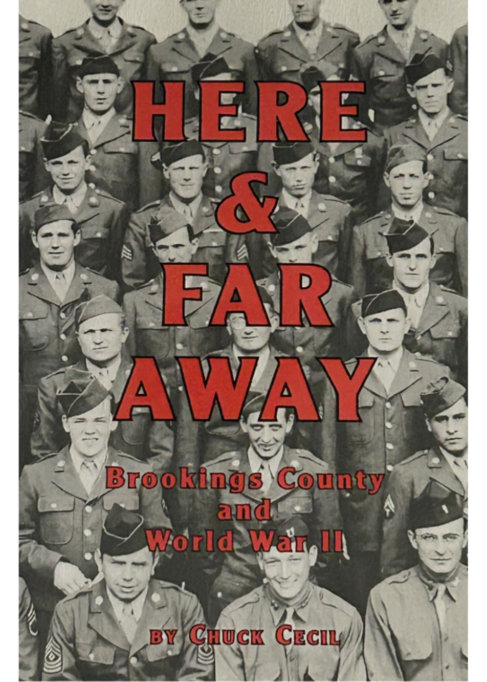 Here & Far Away: Brookings County & WWII