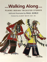 SD State Historical society press Walking along...Plains Indian T