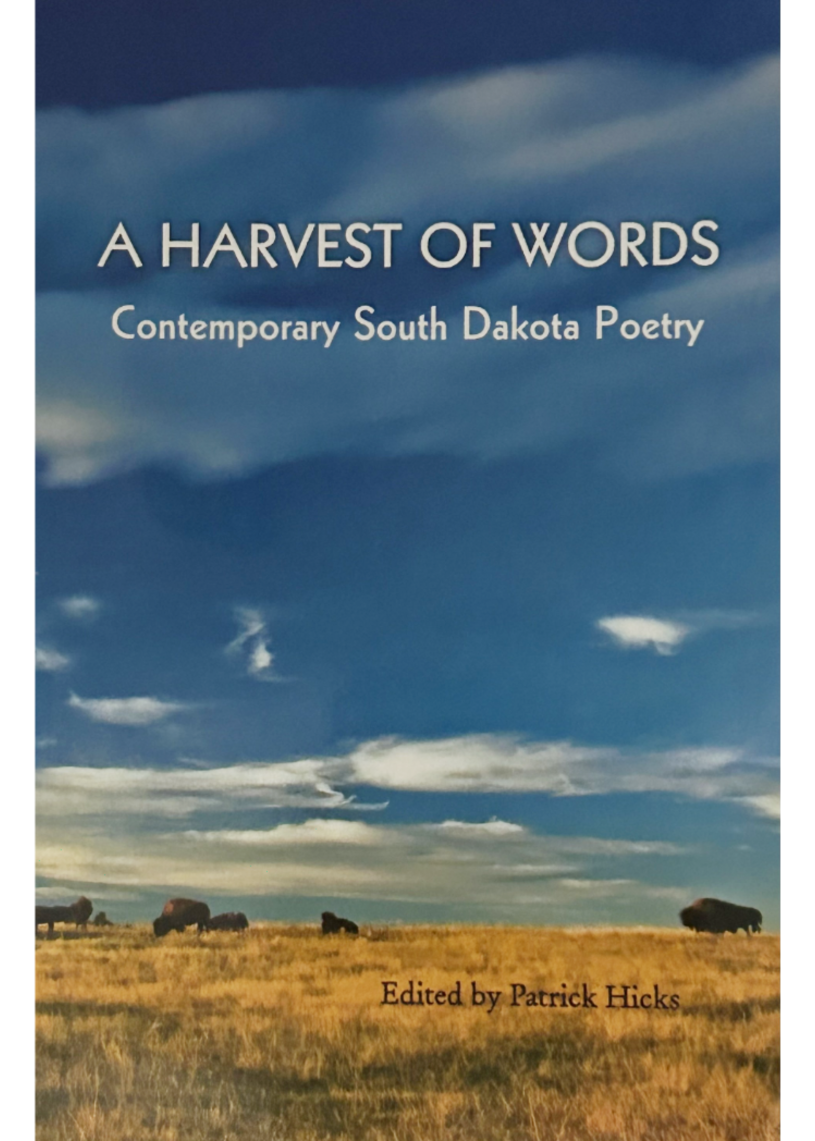 A Harvest of Words: Contemporary SD Poetry