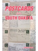 Postcards from South Dakota by Chuck Cecil