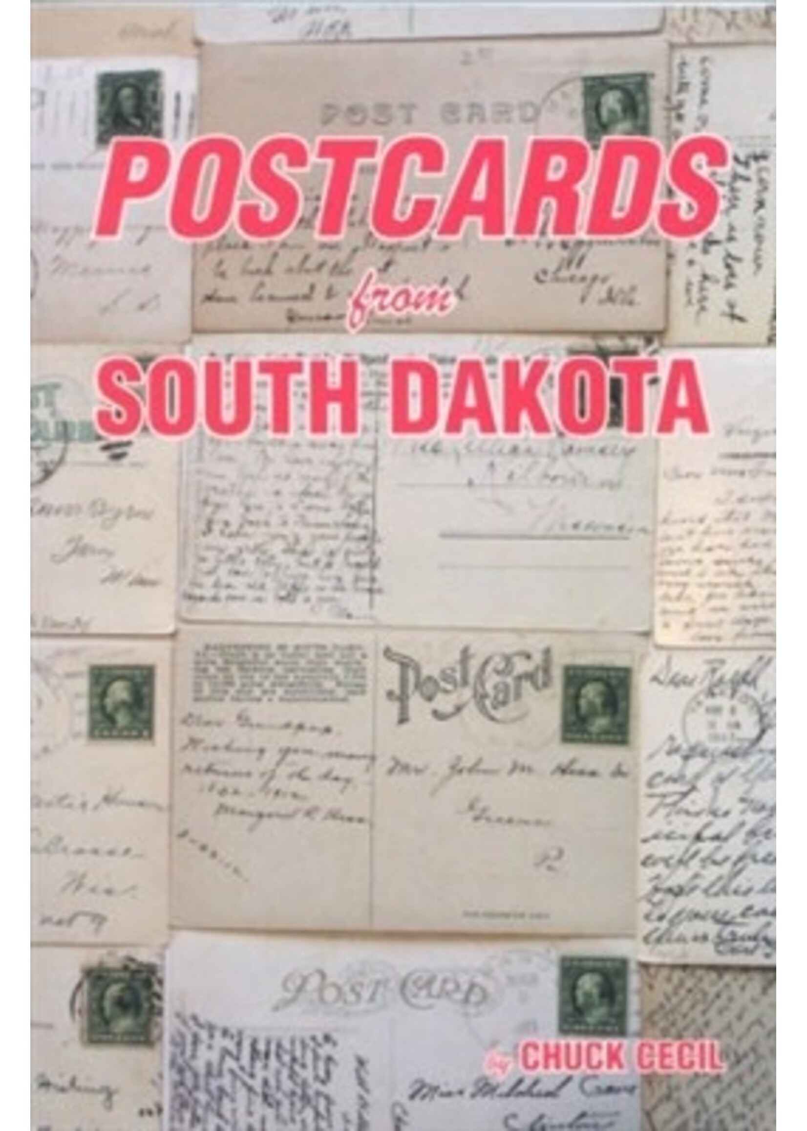 Postcards from South Dakota by Chuck Cecil