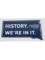 History - We're In It Sticker