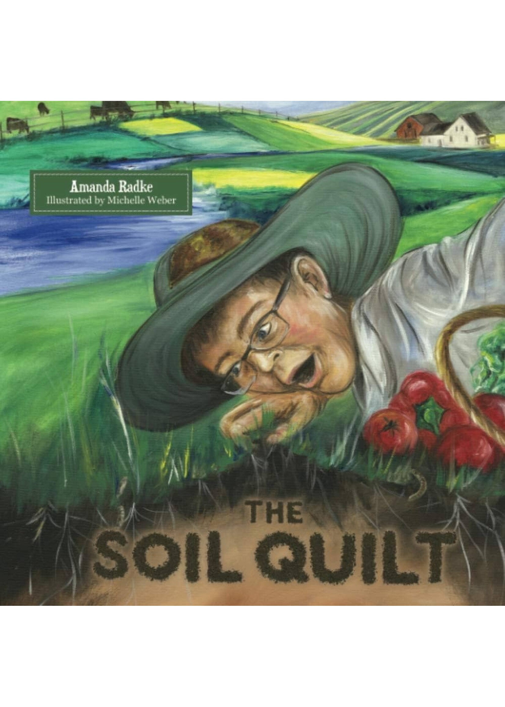 The Soil Quilt by Amanda Radke