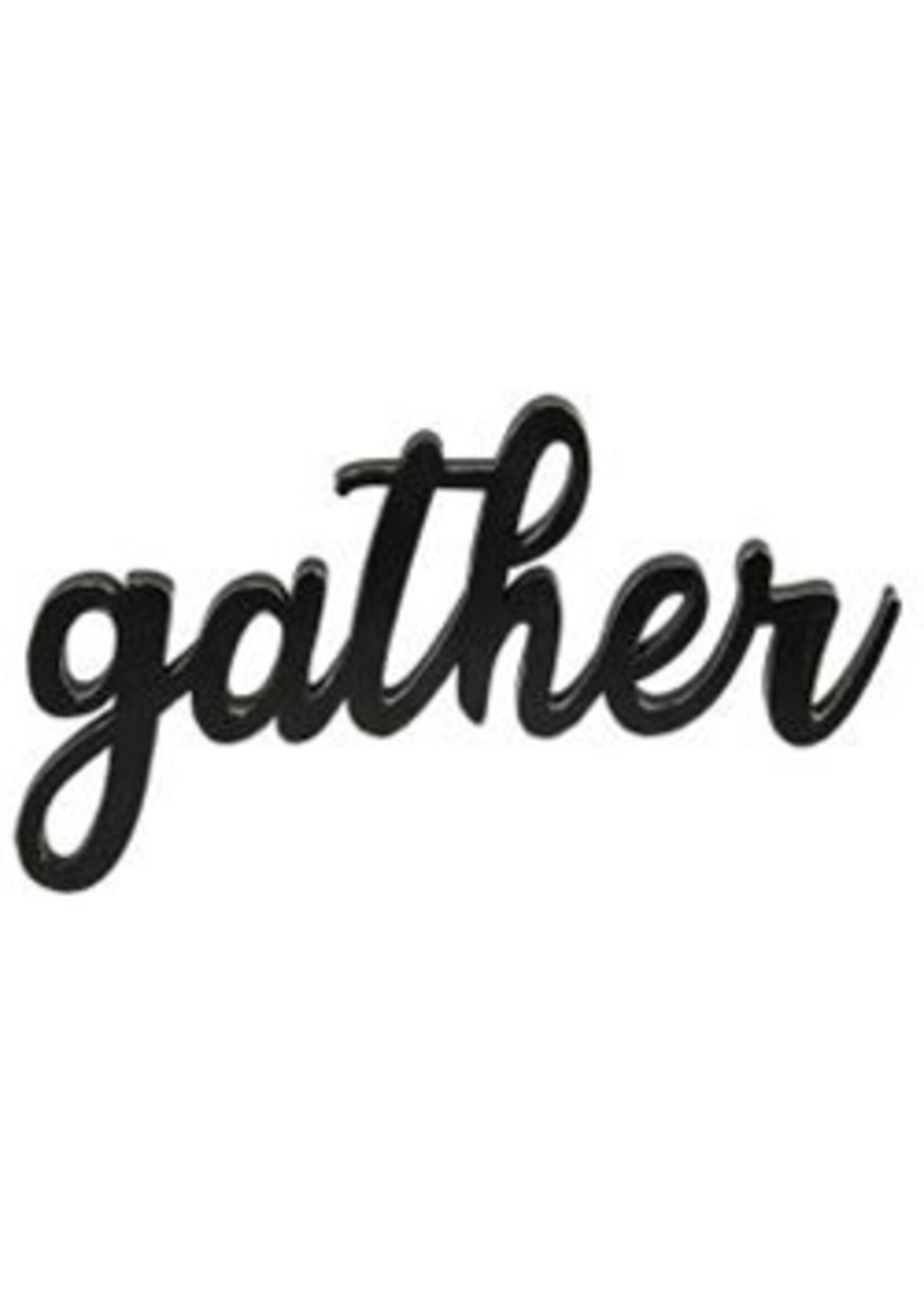 CWI Gifts Hanging Black Script Gather Sign