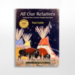 All Our Relatives, Paul Goble