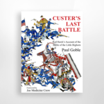 Custer's Last Battle, Paul Goble