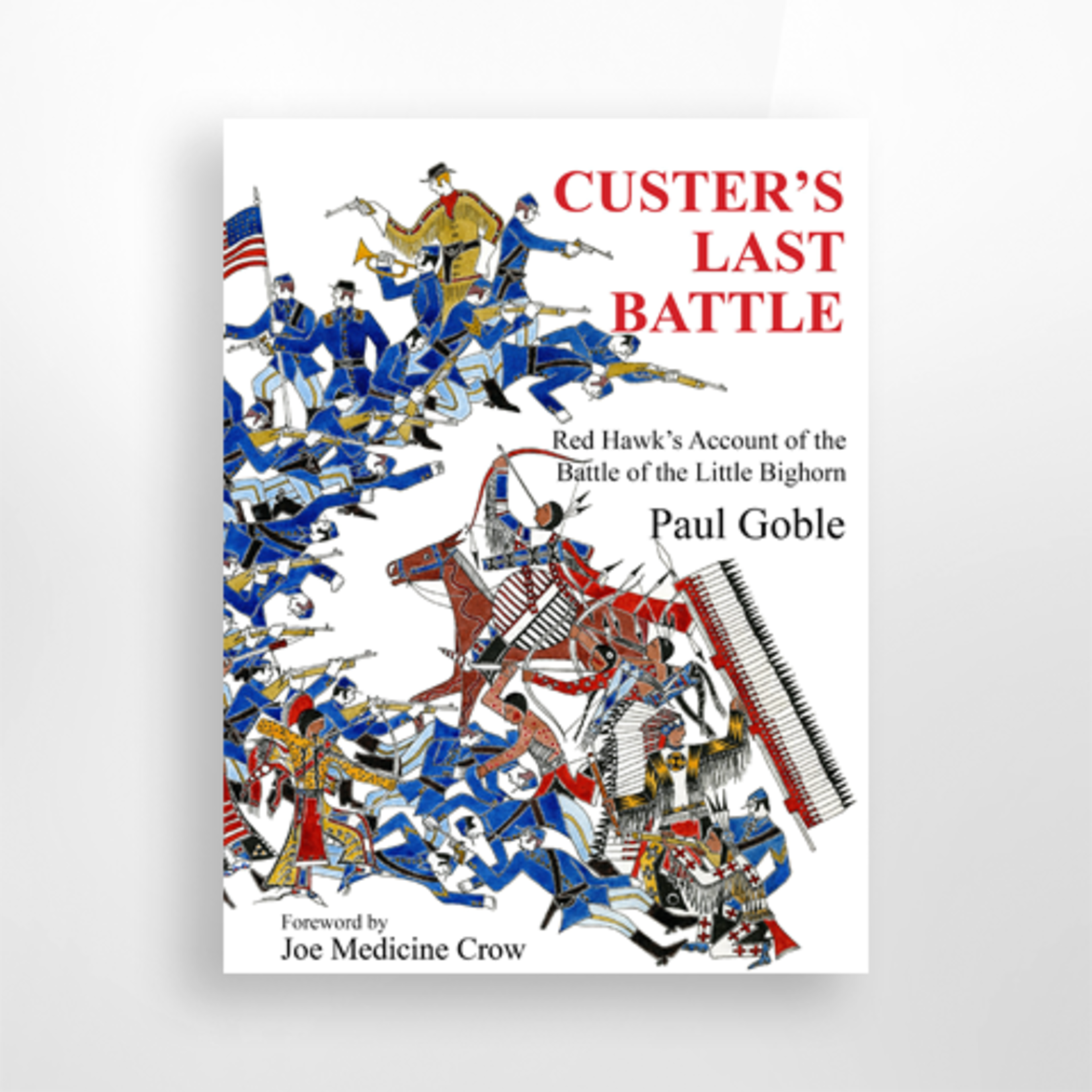Custer's Last Battle, Paul Goble
