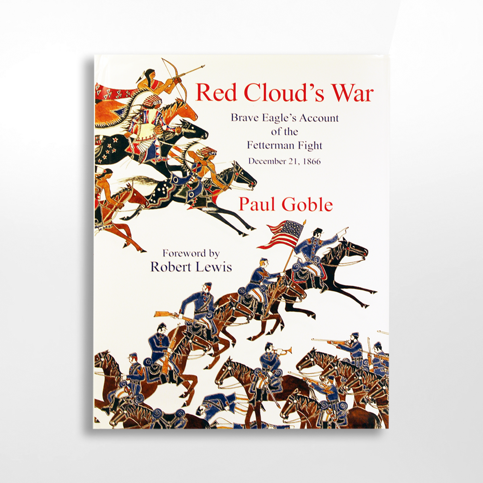 Red Cloud's War, Paul Goble