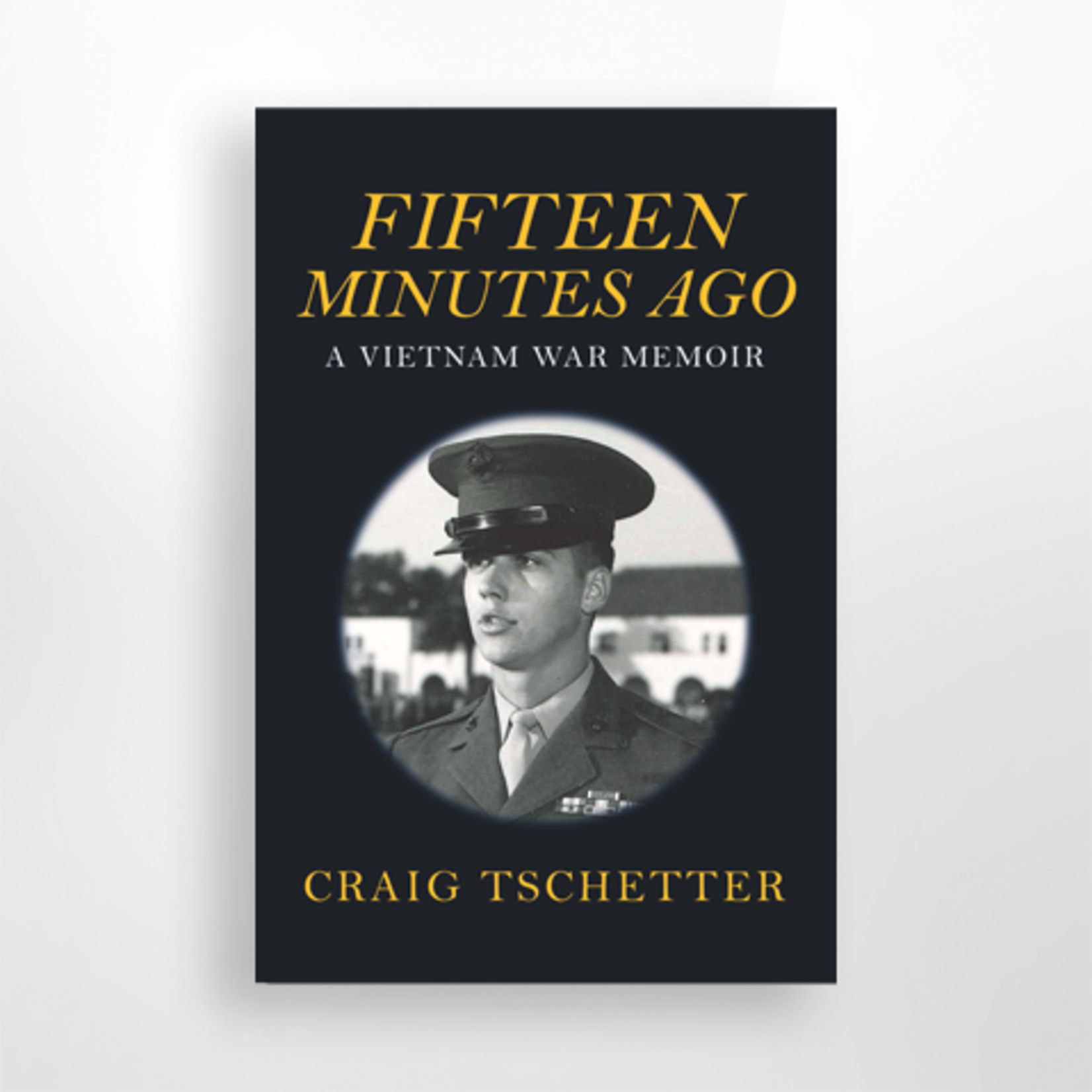 Fifteen Minutes Ago, Craig Tschetter