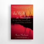 The Wolf At Twilight, Kent Nerburn