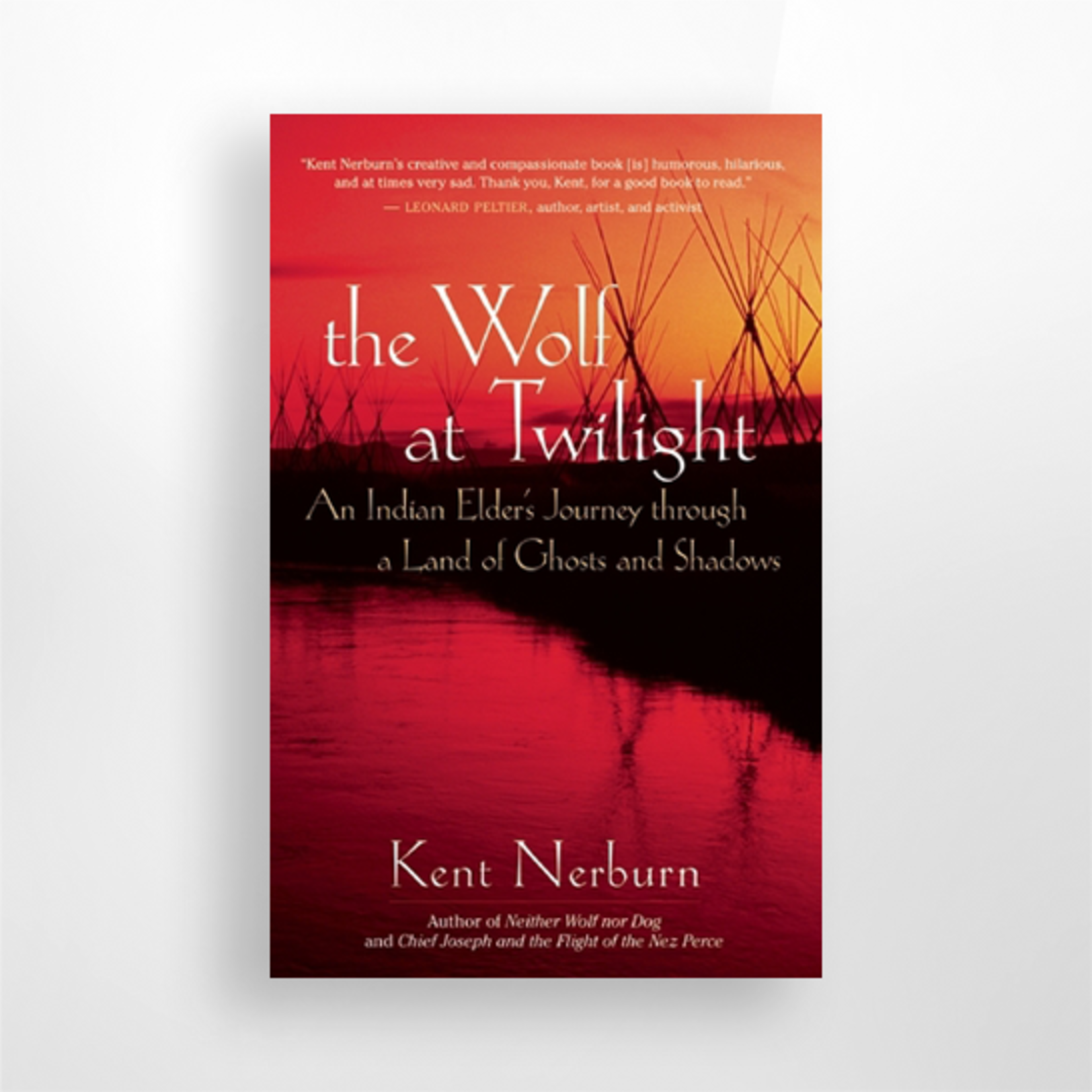 The Wolf At Twilight, Kent Nerburn