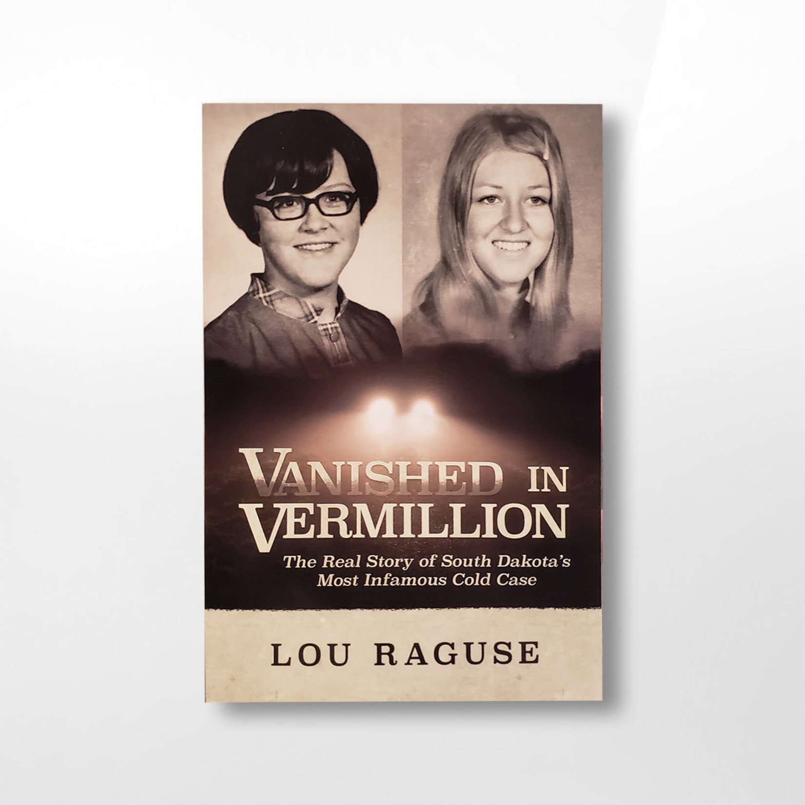 Vanished in Vermillion, Lou Raguse