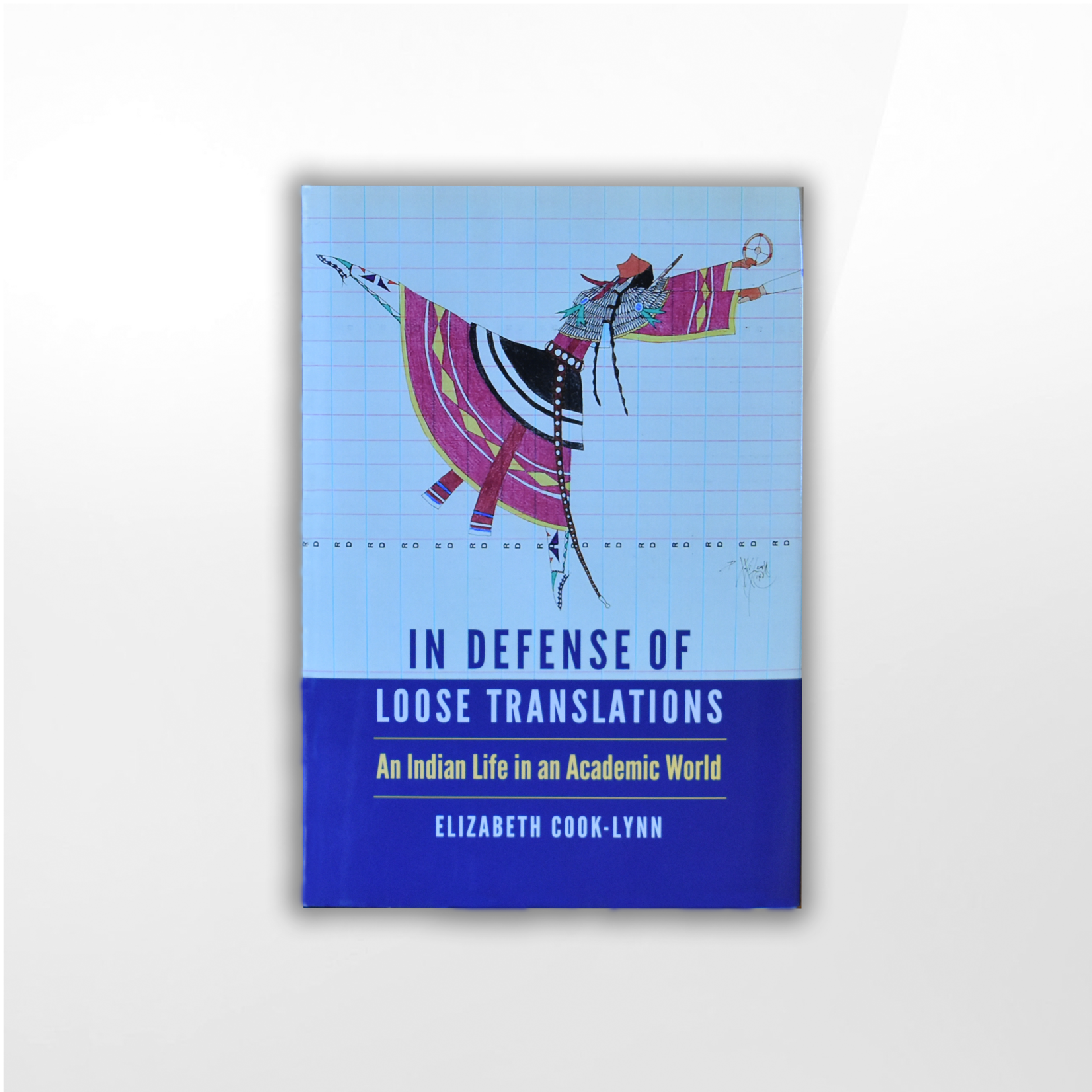 In Defense of Loose Translations, Elizabeth Cook-Lynn