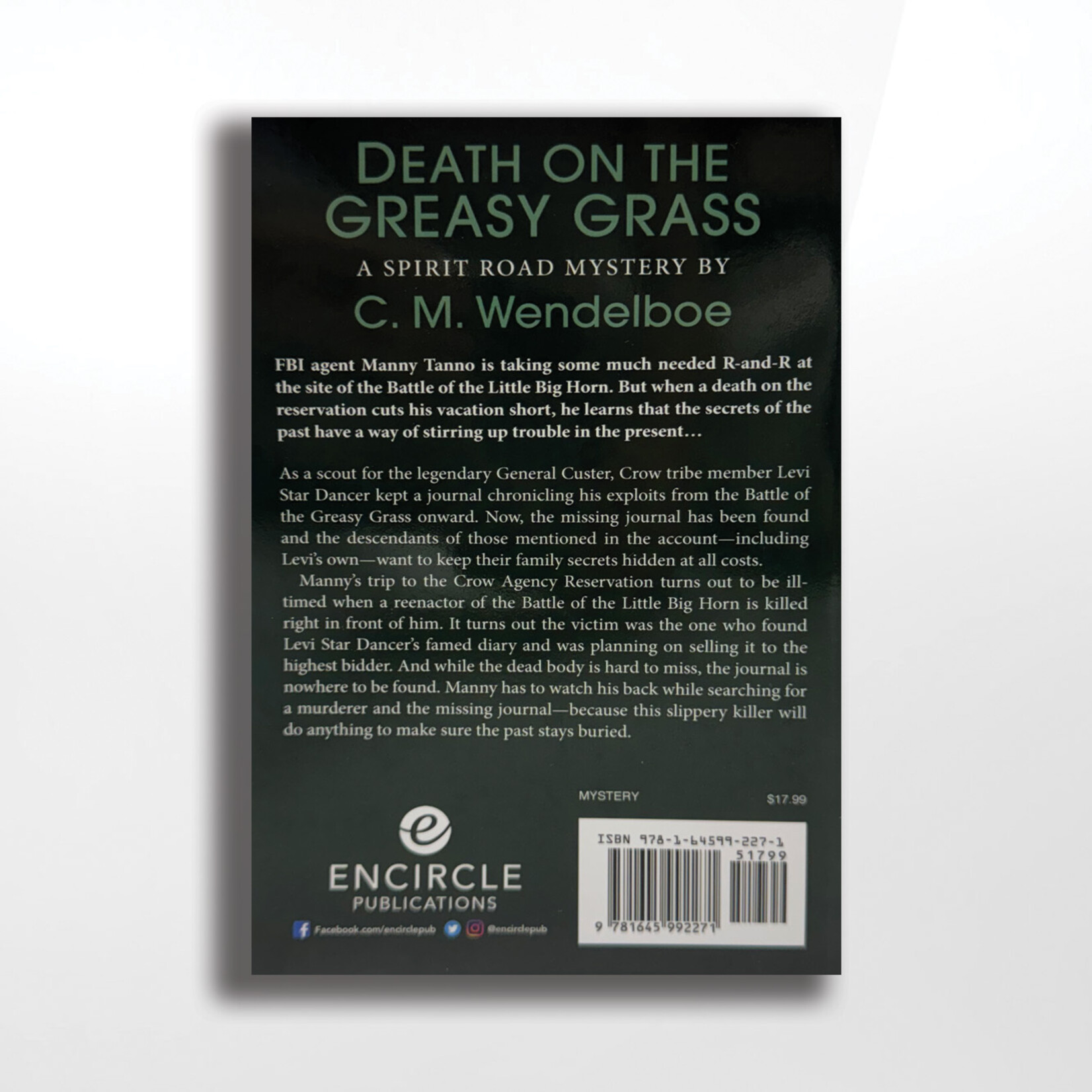 Death on the Greasy Grass, CM Wendelboe