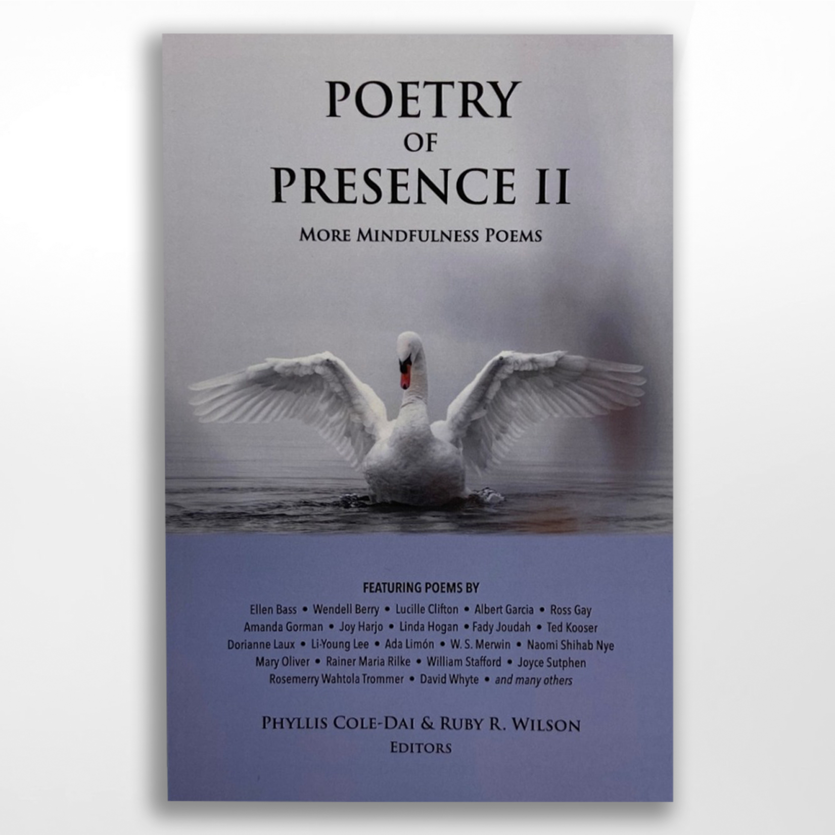 Phyllis Cole-Dai Poetry of Presence II, Phyllis Cole-Dai & Ruby Wilson