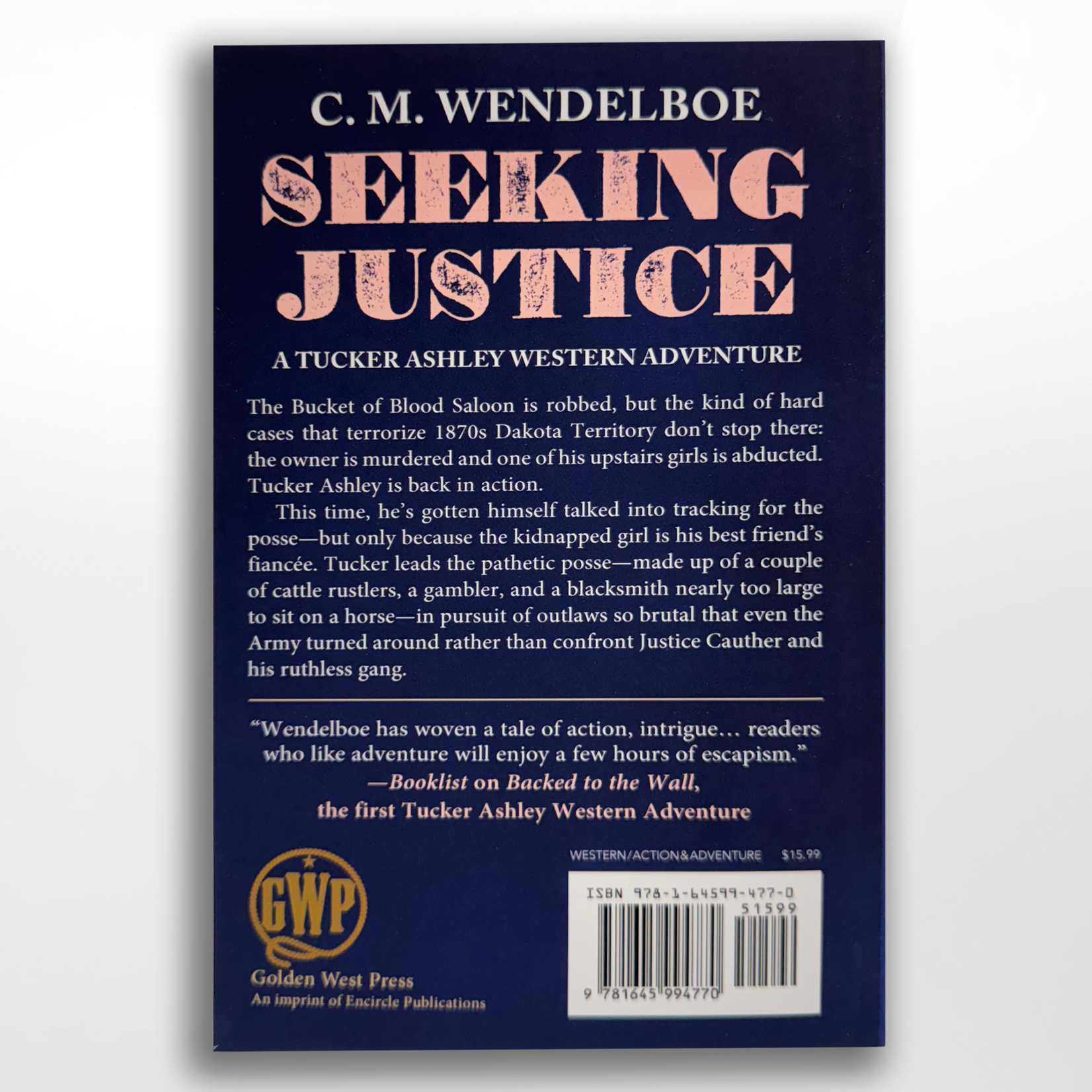 Seeking Justice, C.M. Wendelboe