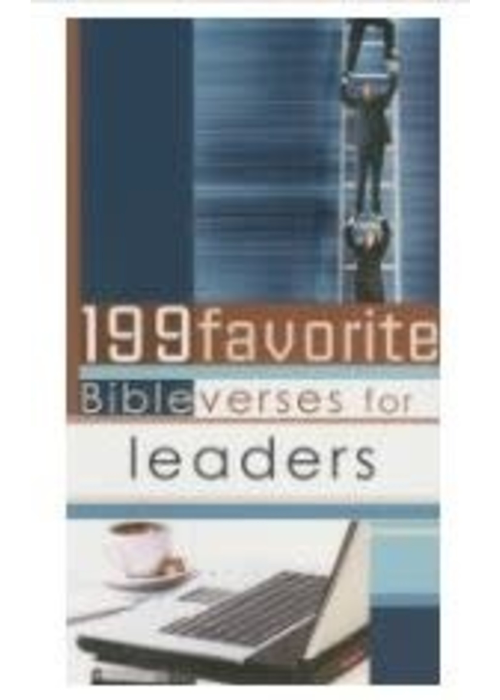 199 Favorite Bible Verses for Leaders