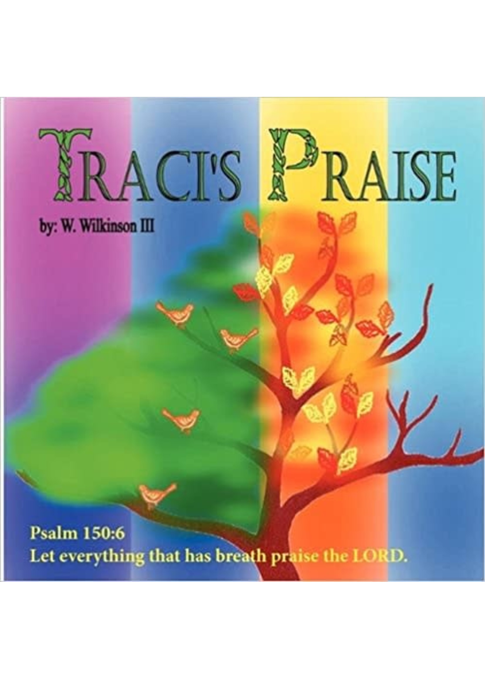 Traci's Praise